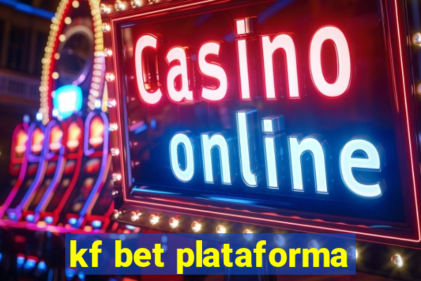 kf bet plataforma